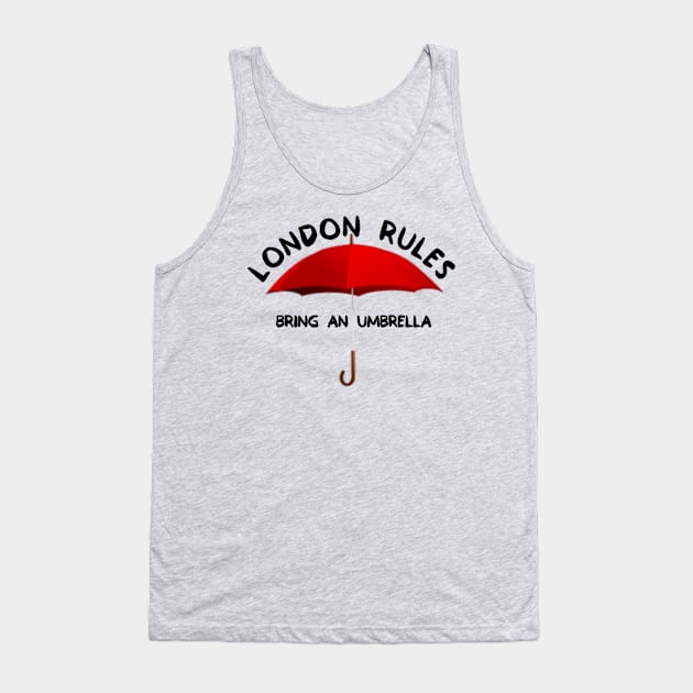 London Rules Tank Top by FirstTees